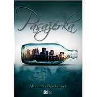 Pasažérka - Alexandra Brackenová