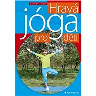 Hravá jóga pro děti - 