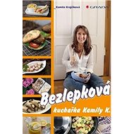 Bezlepková kuchařka Kamily K. - Kamila Krajčíková