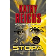 Stopa: 6.díl z 5 - Kathy Reichs; Brendan Reichs