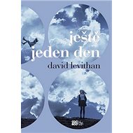 Ještě jeden den - David Levithan