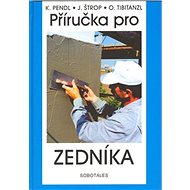 Příručka pro zedníka - Karel Pendl