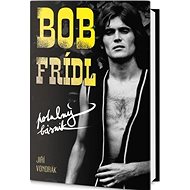Bob Frídl Potulný básník - Jiří Vondrák