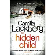 The Hidden Child - Camilla Läckberg