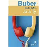 Já a Ty - Martin Buber