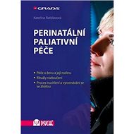 Perinatální paliativní péče - Kateřina Ratislavová