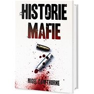 Historie mafie - Nigel Cawthorne