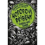 Hororové příběhy 3 Dobrou noc - James Preller