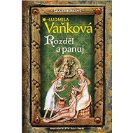 Rozděl a panuj: Lucemburkové - Ludmila Vaňková