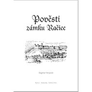 Pověsti zámku Račice - 