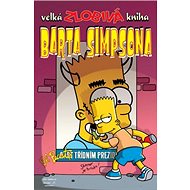 Velká zlobivá kniha Barta Simpsona - 