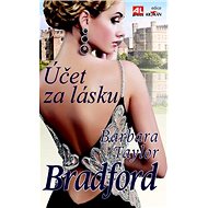 Účet za lásku - Barbara Taylor Bradfordová