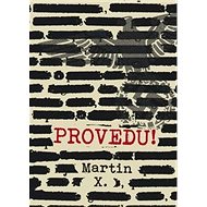 Provedu! - Martin X.