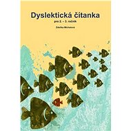 Dyslektická čítanka pro 2. - 3. ročník - Zděňka Michalová