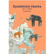 Dyslektická čítanka pro 1. - 2. ročník - Zděňka Michalová