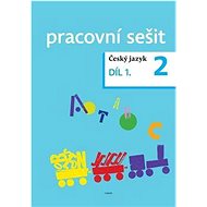 Český jazyk 2 pracovní sešit Díl 1. - Dagmar Chroboková; Kristýna Tučková; Zdeněk Topil