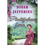 Plantážníkova žena - Dinah Jefferies