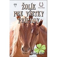 Žolík pre všetky prípady - Christiane Gohlová