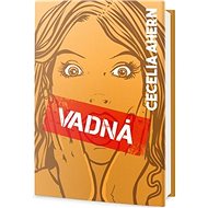 Vadná - Cecelia Ahern
