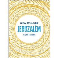 Jeruzalém - Yotam Ottolenghi; Sami Tamimi