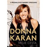 Moje cesta: S předmluvou Barbry Streisand - 