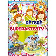 Children's superactivities: mazes, colouring pages, playful tasks - Colouring Book