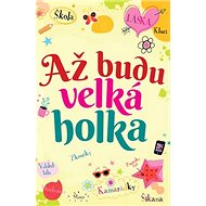 Až budu velká holka - 