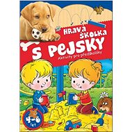 Hravá školka s pejsky: Aktivity pro předškoláky - 