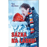Sázka na lásku - Petra Martišková
