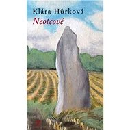 Neotcové - Klára Hůrková