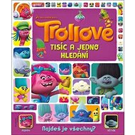 Trollové Tisíc a jedno hledání - 