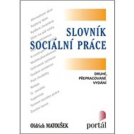 Slovník sociální práce - Oldřich Matoušek