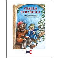 Kniha Veselá strašidla - Jiří Miškovský; Ilona Horváthová