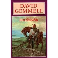 Kniha Bouřlivák - David Gemmell
