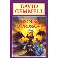 Kniha Kroniky o Drussovi - David Gemmell