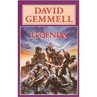 Kniha Legenda - David Gemmell