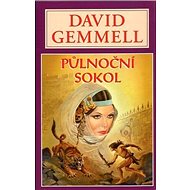 Kniha Půlnoční sokol - David Gemmell