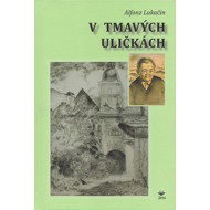 V tmavých uličkách - 