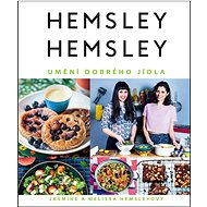 Umění dobrého jídla - Jasmine Hamsley; Melissa Hamsley