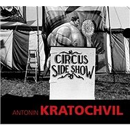 Kniha Circus Sideshow - Antonin Kratochvil