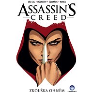 Assassin's Creed Zkouška ohněm - 