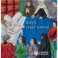 Kniha Když císař umírá - 