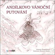 Andílkovo vánoční putování - Zuzana Pospíšilová; Zuzana Osako