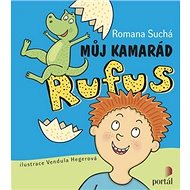 Můj kamarád Rufus - Romana Suchá