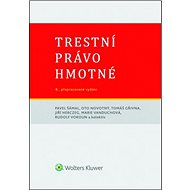 Trestní právo hmotné - Pavel Šámal; Oto Novotný; Tomáš Gřivna