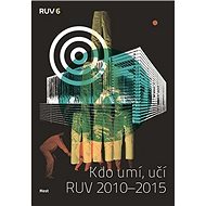 Kdo umí, učí: RUV 2010–2015 - Miroslav Zelinský