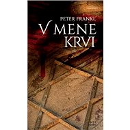 V mene krvi - Peter Frankl