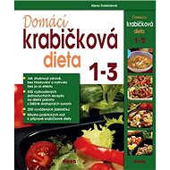 Domácí krabičková dieta 1-3 - Alena Doležalová