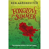 Foxglove Summer - Ben Aaronovitch