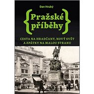Pražské příběhy 2 - Dan Hrubý